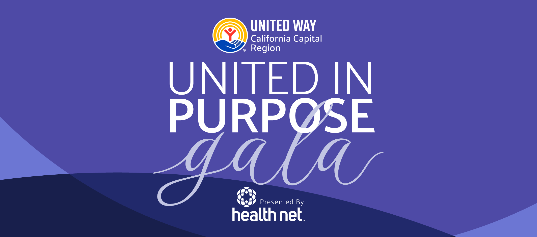United Way Gala banner with “United in Purpose Gala” text, presented by Health Net.